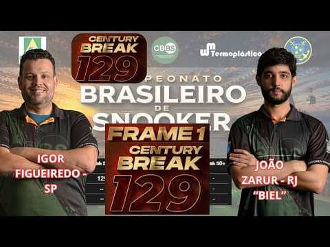 Capa: FRAME 1 - IGOR FIGUEIREDO X  BIEL - RJ | CENTURY BREAK  | CAMPEONATO BRASILEIRO DE SNOOKER 2026 | RJ